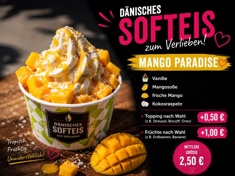 Mango Paradise: dänisches Premium-Softeis mit Vanille · Mangosoße · frische Mango · Kokos